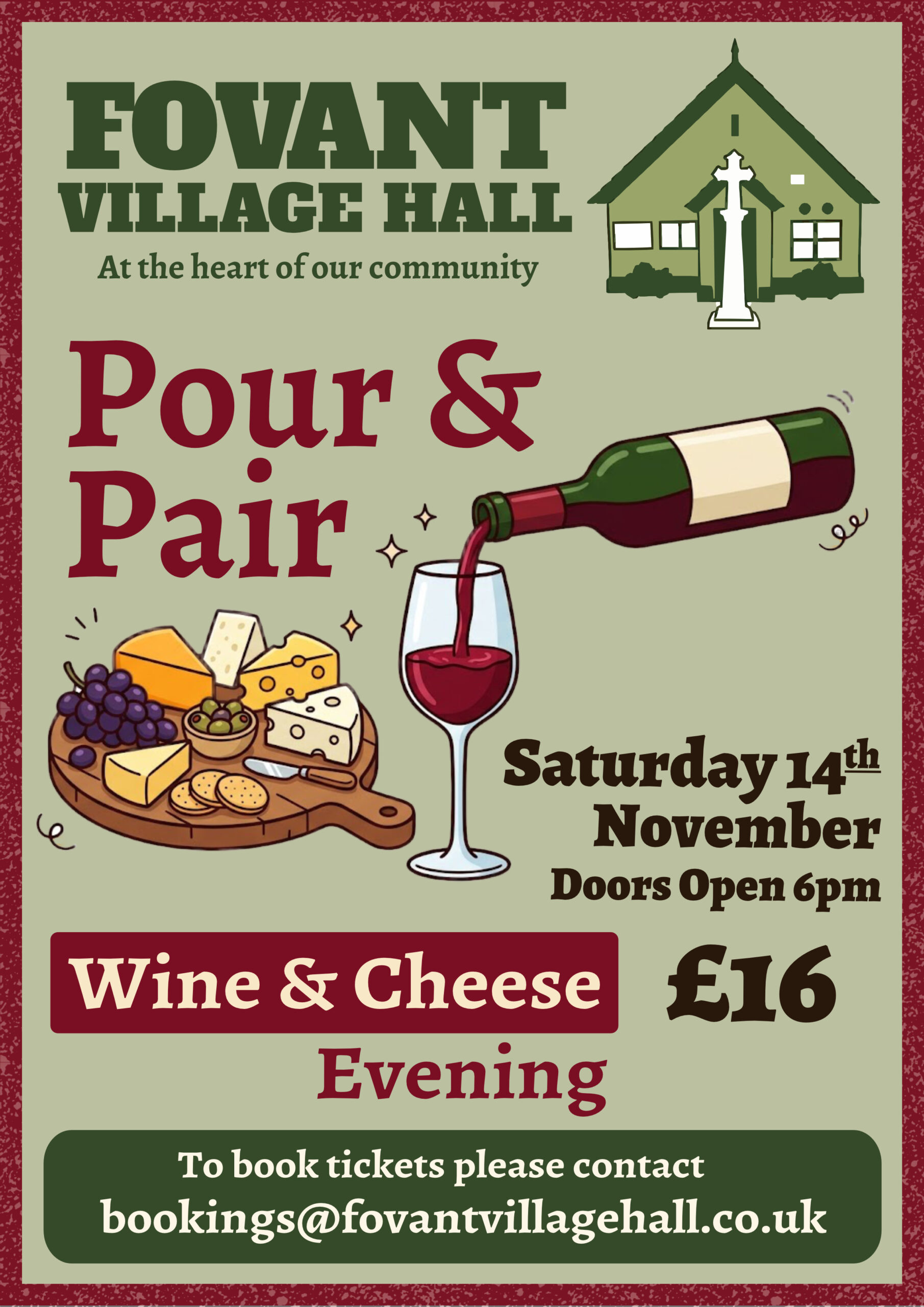 Pour & Pair wine and cheese evening at Fovant Village Hall, Saturday 14 November, doors open 6pm, £16. To book tickets contact bookings@fovantvillagehall.co.uk